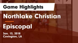 Northlake Christian  vs Episcopal  Game Highlights - Jan. 13, 2018