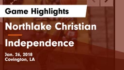 Northlake Christian  vs Independence  Game Highlights - Jan. 26, 2018