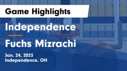 Independence  vs Fuchs Mizrachi Game Highlights - Jan. 24, 2023