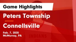 Peters Township  vs Connellsville  Game Highlights - Feb. 7, 2020