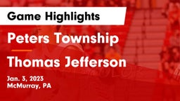 Peters Township  vs Thomas Jefferson  Game Highlights - Jan. 3, 2023