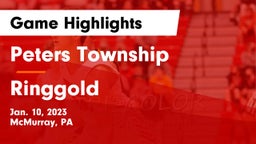 Peters Township  vs Ringgold  Game Highlights - Jan. 10, 2023