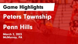 Peters Township  vs Penn Hills  Game Highlights - March 2, 2023