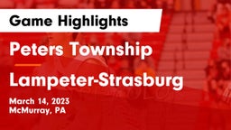 Peters Township  vs Lampeter-Strasburg  Game Highlights - March 14, 2023