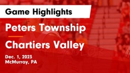 Peters Township  vs Chartiers Valley  Game Highlights - Dec. 1, 2023