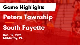 Peters Township  vs South Fayette  Game Highlights - Dec. 19, 2023