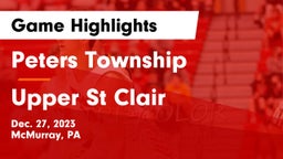 Peters Township  vs Upper St Clair Game Highlights - Dec. 27, 2023