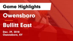 Owensboro  vs Bullitt East  Game Highlights - Dec. 29, 2018