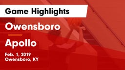 Owensboro  vs Apollo  Game Highlights - Feb. 1, 2019