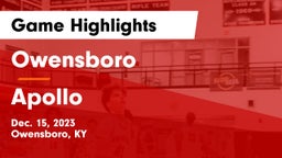 Owensboro  vs Apollo  Game Highlights - Dec. 15, 2023
