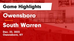 Owensboro  vs South Warren  Game Highlights - Dec. 22, 2023
