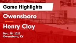 Owensboro  vs Henry Clay  Game Highlights - Dec. 28, 2023