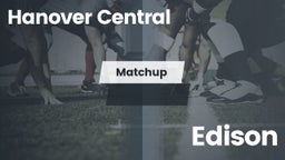 Matchup: Hanover Central vs. Edison  2016