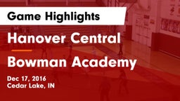 Hanover Central  vs Bowman Academy Game Highlights - Dec 17, 2016