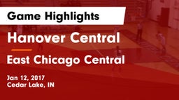 Hanover Central  vs East Chicago Central  Game Highlights - Jan 12, 2017
