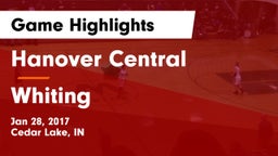 Hanover Central  vs Whiting  Game Highlights - Jan 28, 2017