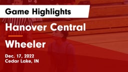 Hanover Central  vs Wheeler  Game Highlights - Dec. 17, 2022