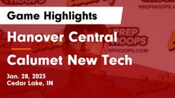 Hanover Central  vs Calumet New Tech  Game Highlights - Jan. 28, 2023