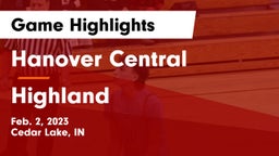 Hanover Central  vs Highland  Game Highlights - Feb. 2, 2023