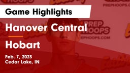 Hanover Central  vs Hobart  Game Highlights - Feb. 7, 2023