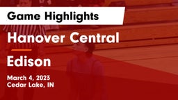 Hanover Central  vs Edison  Game Highlights - March 4, 2023