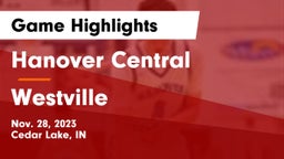 Hanover Central  vs Westville  Game Highlights - Nov. 28, 2023
