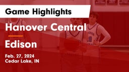 Hanover Central  vs Edison  Game Highlights - Feb. 27, 2024
