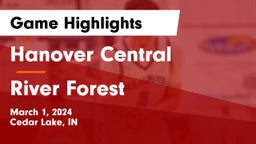 Hanover Central  vs River Forest  Game Highlights - March 1, 2024