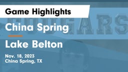 China Spring  vs Lake Belton   Game Highlights - Nov. 18, 2023