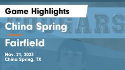 China Spring  vs Fairfield  Game Highlights - Nov. 21, 2023