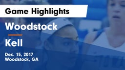 Woodstock  vs Kell Game Highlights - Dec. 15, 2017