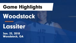 Woodstock  vs Lassiter Game Highlights - Jan. 23, 2018