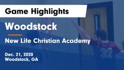 Woodstock  vs New Life Christian Academy Game Highlights - Dec. 21, 2020