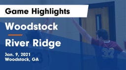 Woodstock  vs River Ridge  Game Highlights - Jan. 9, 2021
