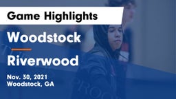 Woodstock  vs Riverwood  Game Highlights - Nov. 30, 2021