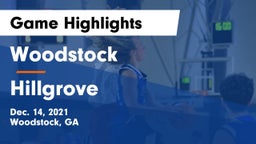 Woodstock  vs Hillgrove  Game Highlights - Dec. 14, 2021