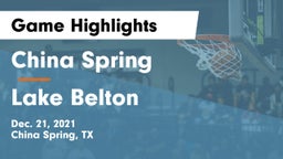 China Spring  vs Lake Belton Game Highlights - Dec. 21, 2021