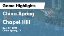 China Spring  vs Chapel Hill  Game Highlights - Dec. 27, 2021