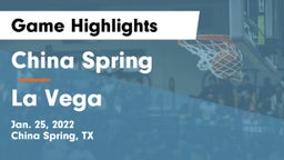 China Spring  vs La Vega Game Highlights - Jan. 25, 2022