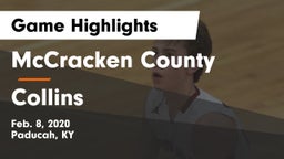 McCracken County  vs Collins  Game Highlights - Feb. 8, 2020
