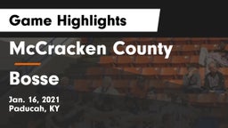 McCracken County  vs Bosse  Game Highlights - Jan. 16, 2021