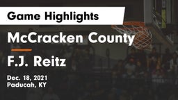 McCracken County  vs F.J. Reitz  Game Highlights - Dec. 18, 2021