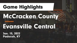 McCracken County  vs Evansville Central  Game Highlights - Jan. 15, 2022