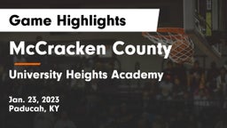 McCracken County  vs University Heights Academy Game Highlights - Jan. 23, 2023