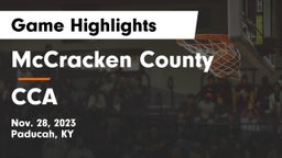 McCracken County  vs CCA Game Highlights - Nov. 28, 2023