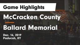 McCracken County  vs Ballard Memorial  Game Highlights - Dec. 16, 2019