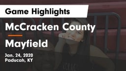 McCracken County  vs Mayfield Game Highlights - Jan. 24, 2020