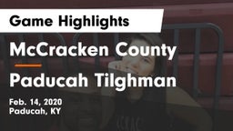 McCracken County  vs Paducah Tilghman  Game Highlights - Feb. 14, 2020
