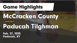 McCracken County  vs Paducah Tilghman  Game Highlights - Feb. 27, 2020