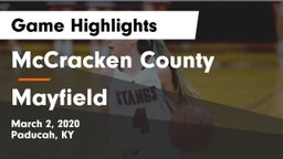 McCracken County  vs Mayfield  Game Highlights - March 2, 2020